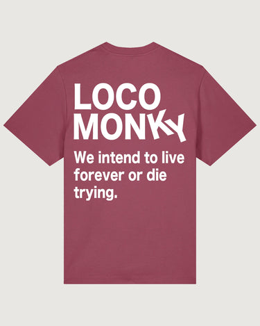 Camiseta Live Forever de Loco Monky en color burdeos, 100% algodón y diseño holgado para estilo y comodidad.